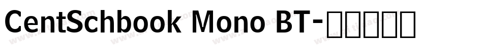 CentSchbook Mono BT字体转换